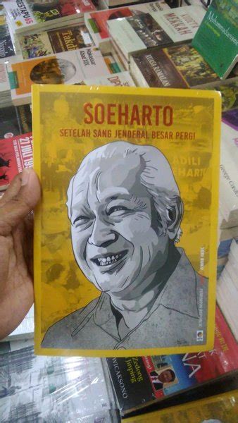 Jual Soeharto Setelah Sang Jendral Besar Pergi Seri Buku Tempo Di