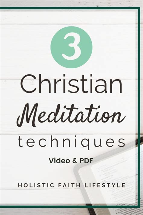 3 Guided Christian Meditation Exercises Holistic Faith Lifestyle