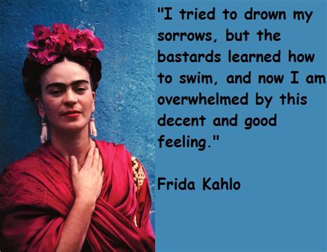 Frida Kahlos Quotes Famous And Not Much Sualci Quotes 2019