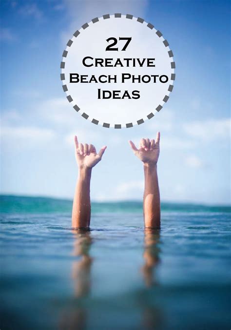 Check Out These Fun And Creative Ideas For Photos At The Beach Before