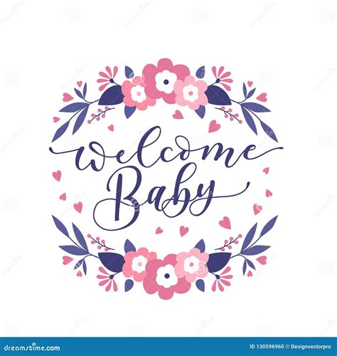 Welcome Baby Cute Illustration With Lettering And Flowers Baby Stock