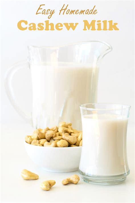 Homemade Cashew Milk Recipe Dairy Free Plant Based And Easy
