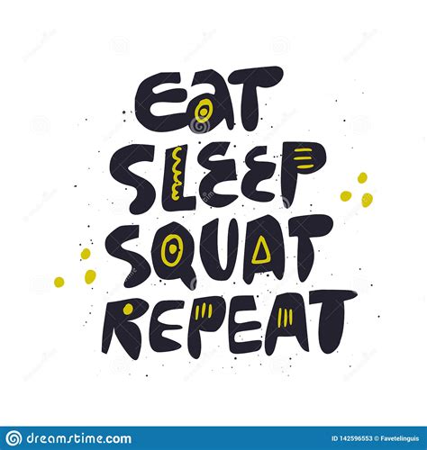 eat sleep squat repeat gym motivational print with grunge effect weight plate and white