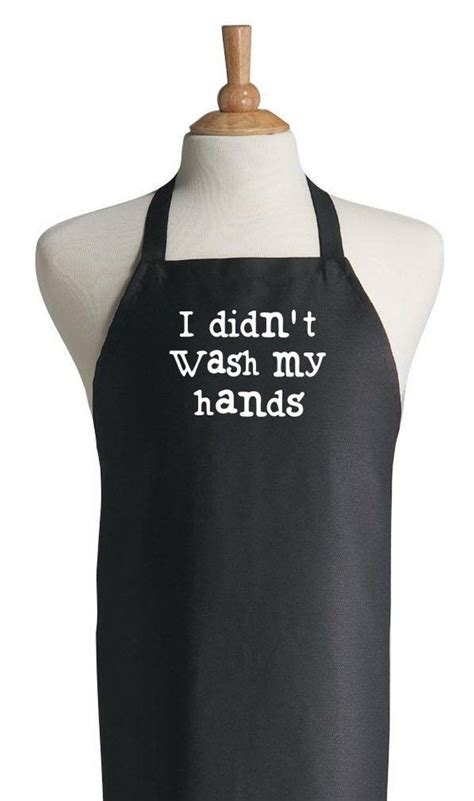 Black Kitchen Apron I Didnt Wash My Hands Funny Chef Etsy Cooking