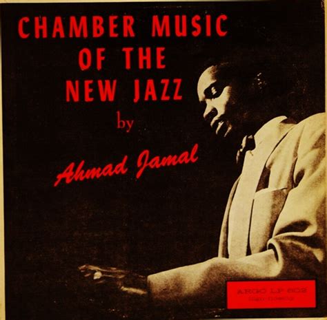 Ahmad Jamal Chamber Music Of The New Jazz 1955 Lp Reissue Argo