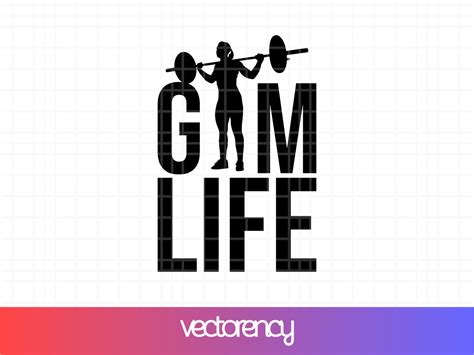 Gym Life Svg Fitness Motivation Png Vectorency