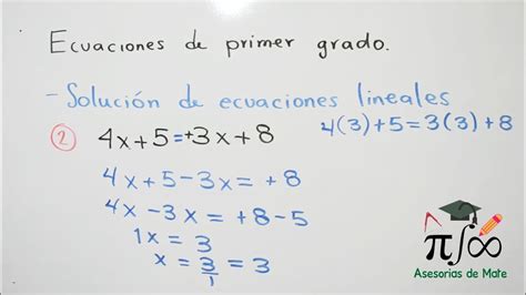 Ecuaciones De Primer Grado Y Método De Solución ¿cómo Despejar