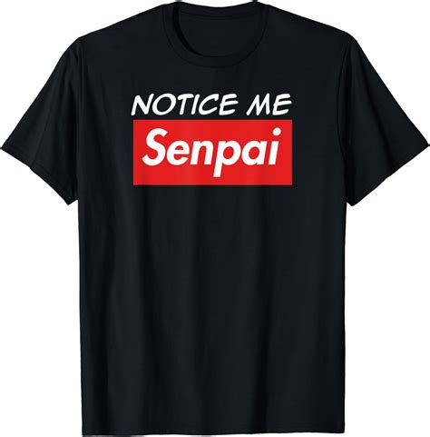 Notice Me Senpai Anime Manga T Shirt Uk Fashion