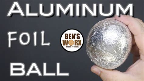 Making A Foil Ball Aluminum Polishing Youtube