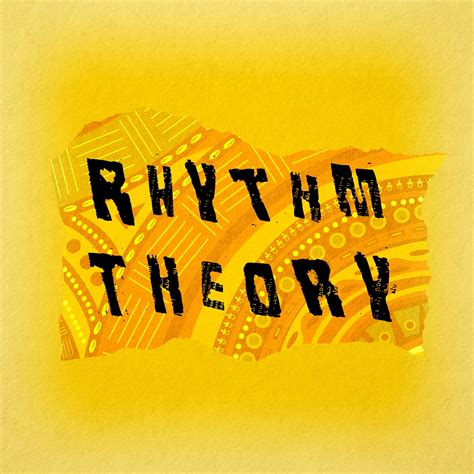 Rhythm Theory
