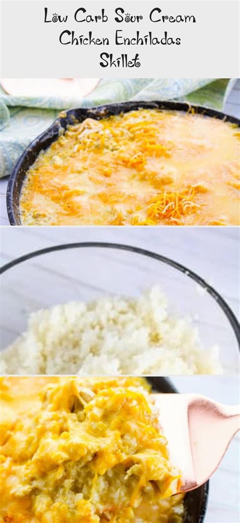 This sour cream chicken enchilada recipe is so ridiculously creamy and delicious. Low Carb Sour Cream Chicken Enchiladas Skillet | Sour ...