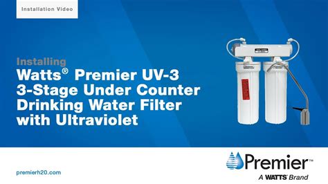 This kit from watts premier includes one (1) sediment. Watts Premier UV3 Installation - YouTube
