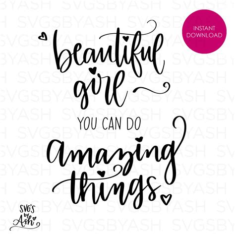 Beautiful Girl You Can Do Amazing Things Svg Little Girls Room