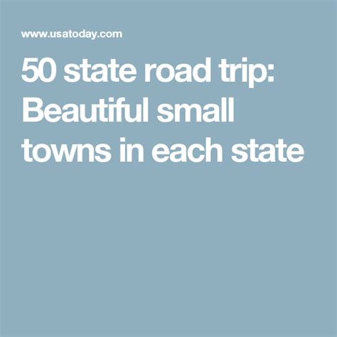 50 State Road Trip Beautiful Small Towns In Each State Scenic Roads