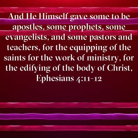Ephesians 411 12 And He Himself Gave Some To Be Apostles Some