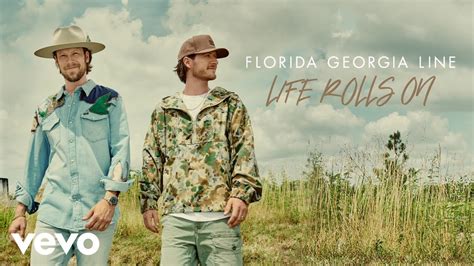 Florida Georgia Line Life Rolls On Audio Youtube Music