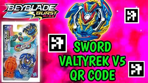 Sword Valtryek V5 QR CODE BEYBLADE BURST RISE APP YouTube