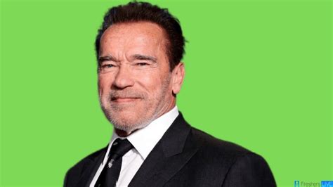 Arnold Schwarzenegger Net Worth Age Height Biography Nationality