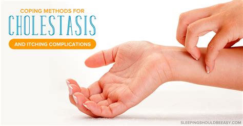 Coping Methods For Cholestasis Of Pregnancy And Itching Complications