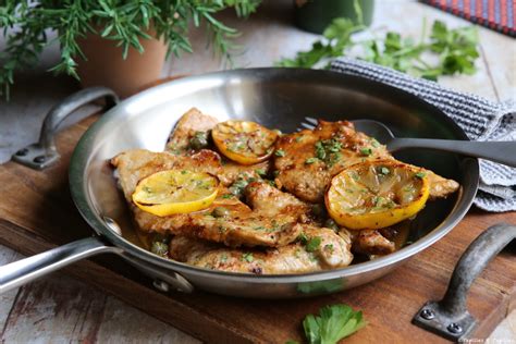 Escalopes de veau Piccata une délicieuse recette italienne