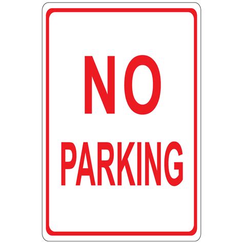 12 X 18 No Parking Sign N Forestry Suppliers Inc