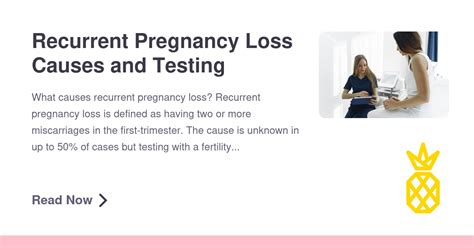 Recurrent Pregnancy Loss Causes And Testing