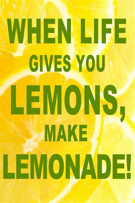 Yoddler When Life Gives You Lemons Make Lemonade Happiness Quote