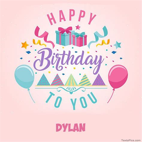 Happy Birthday Dylan Pictures Congratulations