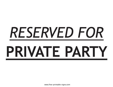 Printable Reserved For Private Party Free Printable Signs