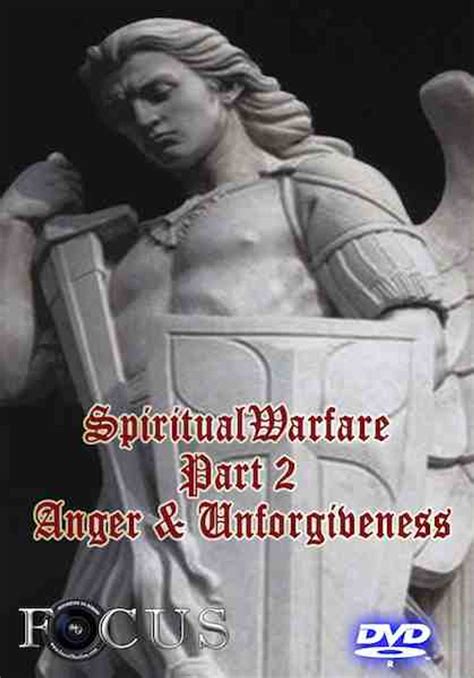 Spiritual Warfare Part 2 Anger And Unforgiveness Focus Tv Store