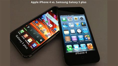 Apple Iphone 4 Vs Samsung Galaxy S Plus Germandeutsch Full Hd