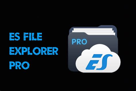 File Explorer Es Apk Es File Explorer File Manager Android Latest 42