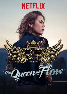 La reina del flow saison 1 épisode 2. The Queen of Flow - Wikipedia