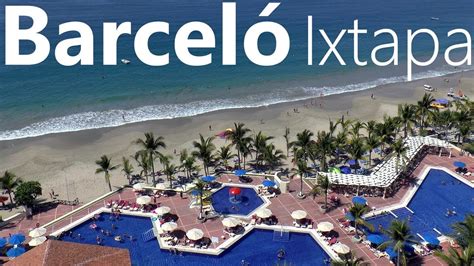 Barcelo Ixtapa Beach Resort │ Ixtapa Mexico Full Review