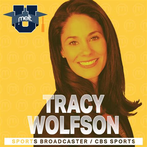 Episode 8 Tracy Wolfson Lead Reporter For Cbs Sports Melt Atlanta