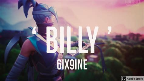 Billy 6ix9ine A Fortnite Edit Clips In Desc Youtube