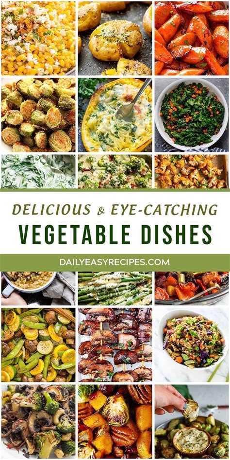 30 Delicious And Eye Catching Vegetable Dishes