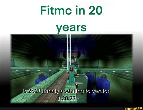 Fitmc In 20 Ears Finnealy Up To Version 19029