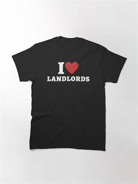 A Design For Everyone Who Loves Landlords I Love Landlords Is For Folks Who Have A Random Sense