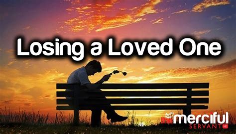 Losing A Loved One | About Islam