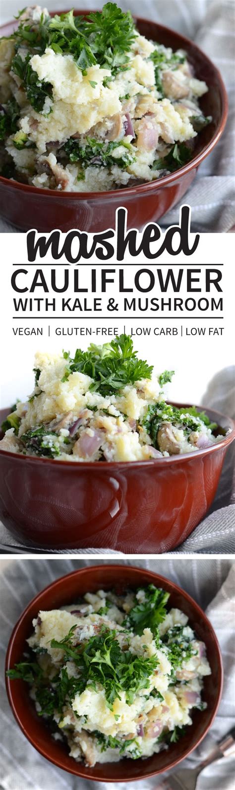 Mashed Cauliflower With Kale And Mushroom Recipe Vegan Cauliflower
