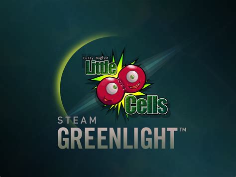 \o/ GREENLIT \o/ news - Little Cells - Indie DB