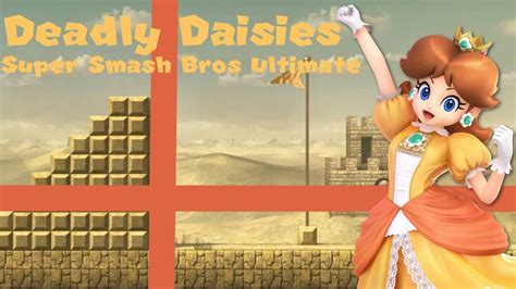 Deadly Daisies A Super Smash Bros Ultimate Daisy Montage Youtube