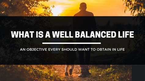 What Is A Well Balanced Life Htd Worldwide