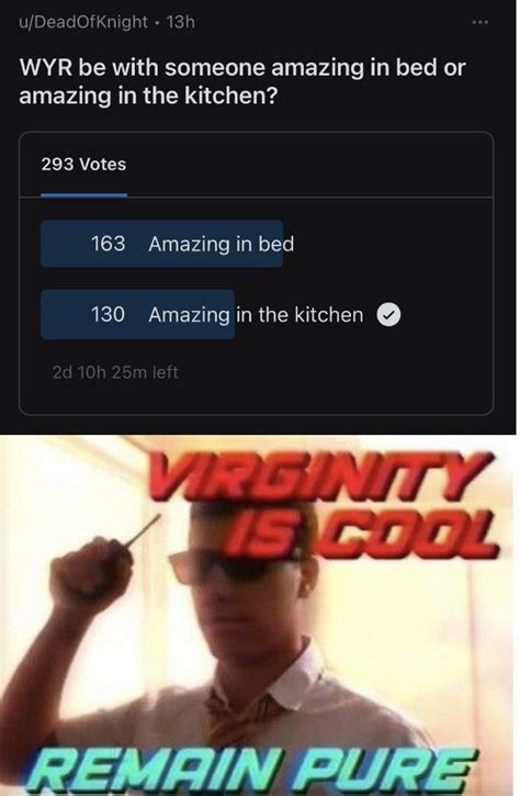 Virginity Is Cool Remain Pure Rmeme