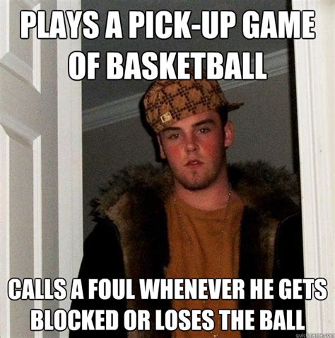 Plays A Pick Up Game Of Basketball Calls A Foul Whenever He Gets