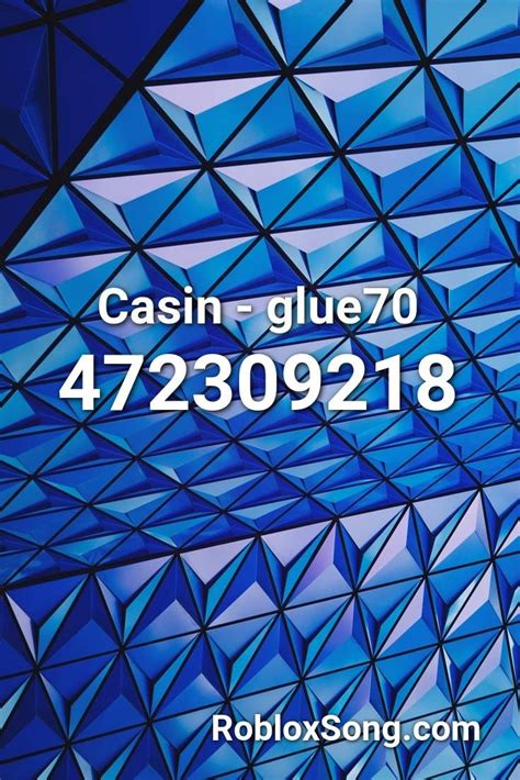 There're many other roblox song ids as well. Casin - Glue70 Roblox ID - Roblox Music Codes in 2020 ...