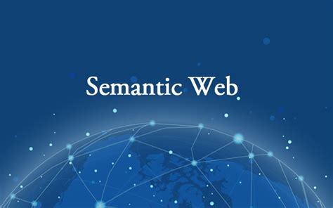 What Is Semantic Web Definition Problems And Benefits