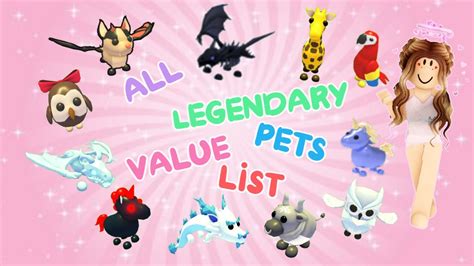 All Legendary Pets Value List Feb Adopt Me Roblox Youtube