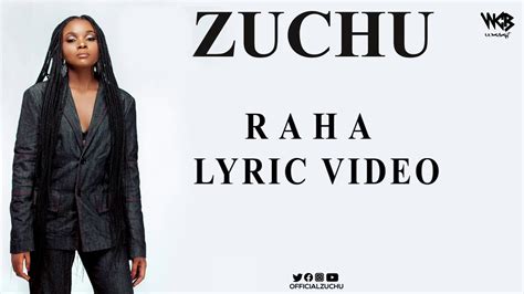 Zuchu Raha Lyric Video Youtube